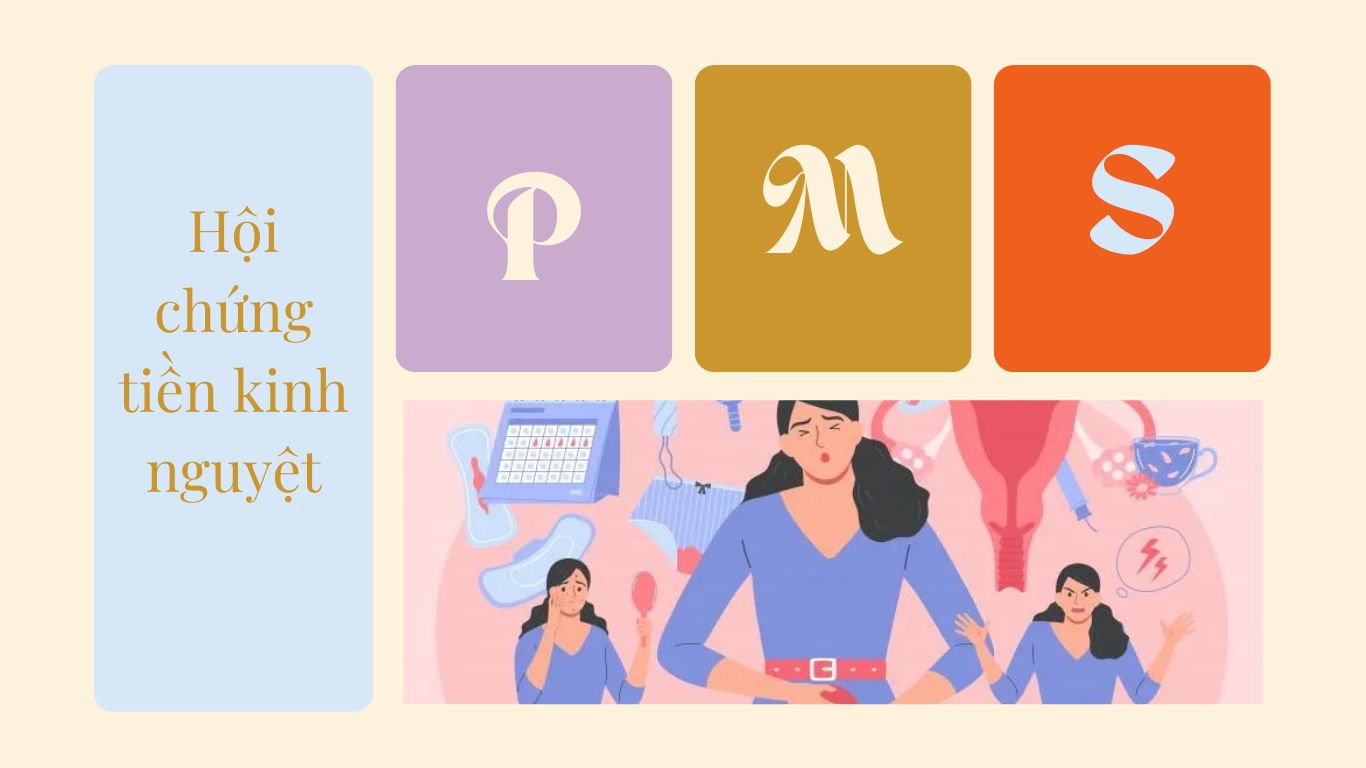 Hội chứng tiền kinh nguyệt: Nguyên nhân, triệu chứng, điều trị và cách phòng tránh