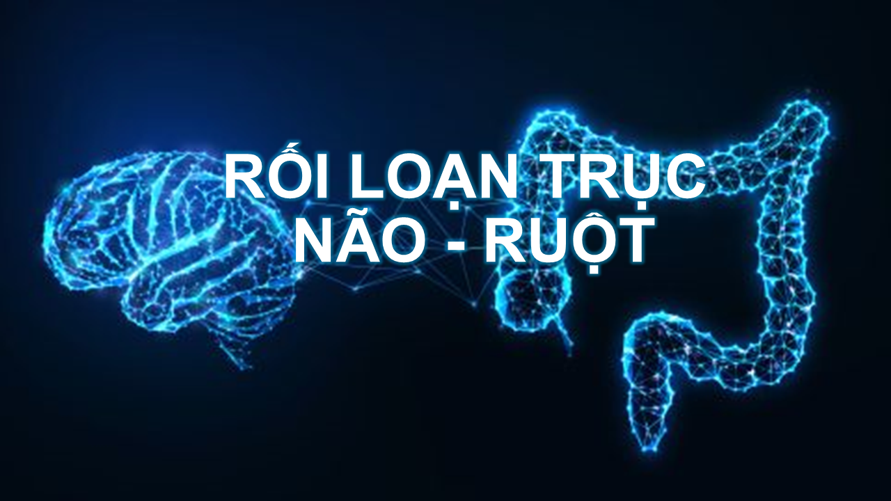 Sự Tăng Cao Các Rối Loạn Tương Tác Ruột-Não Sau Đại Dịch