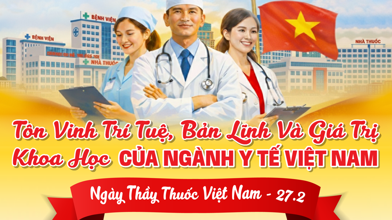 Tôn vinh trí tuệ, bản lĩnh và giá trị khoa học của ngành Y tế Việt Nam